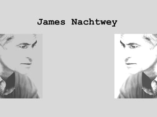James Nachtwey
 