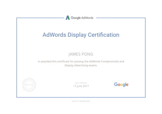 James Pong's Adwords Display Certification 2016