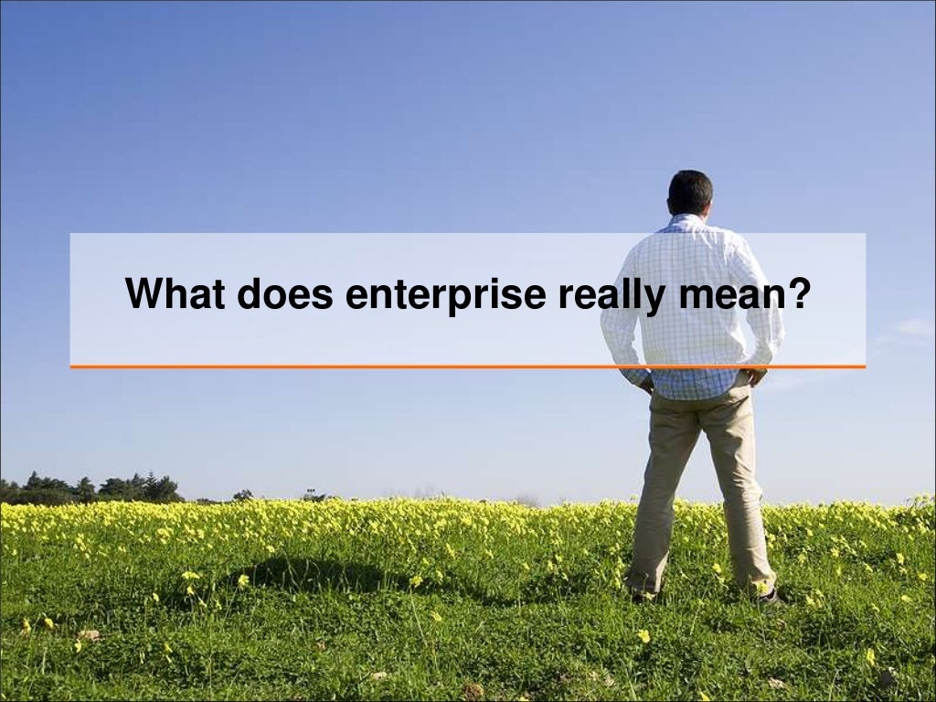 What does enterprise really mean?