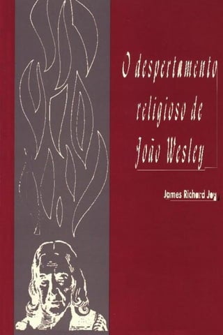 James richard joy-o_despertamento_religioso_de_joao_wesley (1)