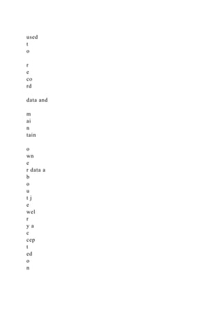 used
t
o
r
e
co
rd
data and
m
ai
n
tain
o
wn
e
r data a
b
o
u
t j
e
wel
r
y a
c
cep
t
ed
o
n
 