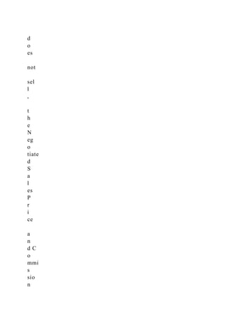 d
o
es
not
sel
l
,
t
h
e
N
eg
o
tiate
d
S
a
l
es
P
r
i
ce
a
n
d C
o
mmi
s
sio
n
 