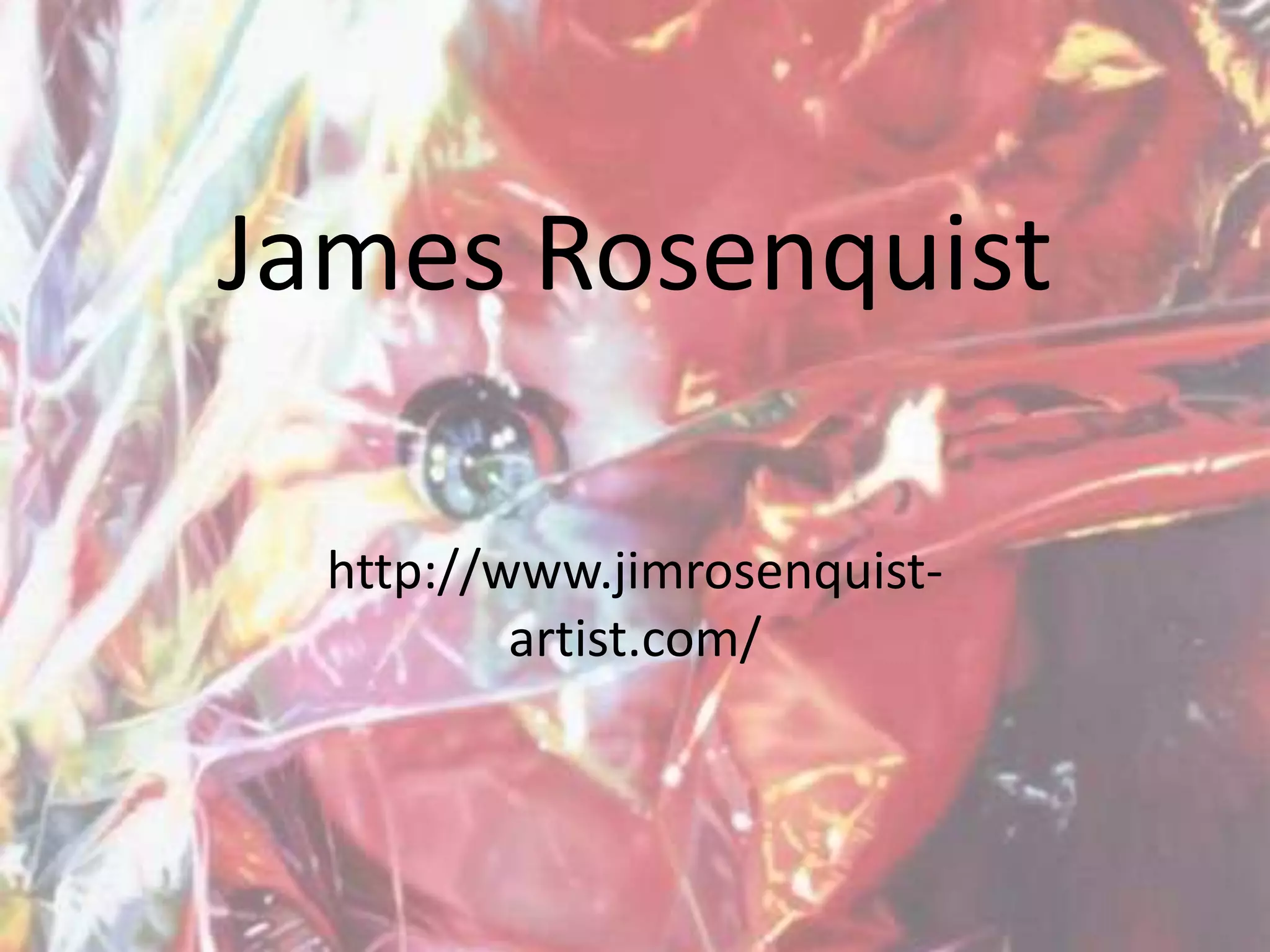 James rosenquist | PPTX