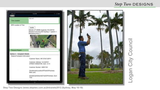 Logan City Council
Step Two Designs (www.steptwo.com.au)Intranets2012 (Sydney, May 16-18)
 