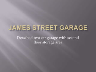 James street garage | PPTX