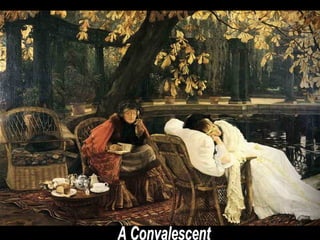 A Convalescent 