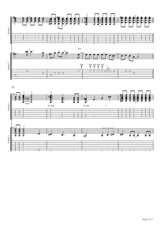 k
l
Guitar1
119
(
(
(
BBBD
+
+
+
CCC
(
(
(
BBB BBB
(
(
(
BBB
(
(
(
BBB
+
+
+
CCC
&
'
'
%
BD
BDBDB
&
'
'
%
BBBB
%
&
'
'
%
BBBBBD
&
'
'
%
BBBB
BBBB
&
'
'
%
BBBB
&
'
'
%
BBBB
+
+
+
+
CCCC
(
(
*
*
(
BBDBBBD
+
+
+
+
+
CCCCC
(
(
*
*
(
BBBBB
BBBBB
(
(
*
*
(
BBBBB
(
(
*
*
(
BBBBB
+
+
+
+
+
CCCCC
*
*
*
(
BBBBD
*
*
*
(
BBBB
*
*
*
(
BBBB
*
*
*
(
BBBB
BBBB
*
*
*
(
BBBB
*
*
*
(
BBBB
*
*
*
(
BBBB
k
l
Guitar2
119
"'
BD
"%
BD B
"%
B
L L
"'
BD
"%
B
"'
B
"%
B B
"(
?full
B
L
B
"(
?full
B
"(
?full
B
"(
?full
B
"(
?full
B
,"(-
@
B
"&
B
"%
BD B
"&
B
"%
B
"%
B
u
A
C'
k
l
Guitar1
123
+
+
+
CCC
+
+
+
CCC
!
#
#
#
!
BBBBB
AAAAA
!
#
#
#
!
BBBBDB
#
#
!
let ring
BBB
#
#
!
BBB
#
#
!
BBB
"
#
!
BBBD
#
B
"
B
#
let ring
BD
#
#
#
%
%
BDBDBBDBD
#
#
#
%
%
BBBBB
+
+
+
+
+
CCCCC
#
#
#
%
%
BBBBB
BBBBB
#
#
#
%
%
BBBBB
#
#
#
%
%
BBBBB
#
#
#
%
%
BBBBB
Page 13/17
k
l
Guitar2
123
+
+
+
+
+
CCCCC
+
+
+
+
+
CCCCC
&
'
(
(
&
AAAAA
"!
B
*
BD
(
B
&
B
%
AD
&
B
(
B
*
BD
3
*
BD
+
C
&
B B
&
B
&
B
 