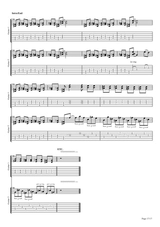 Intro/End
k
l
Guitar1
159
%
%
BDBD
#
#
BB
$
$
BFBD
%
%
BBD
#
#
BBF
$
$
BFBD
%
%
BBD
#
#
BBF
$
$
BBD
#
#
BBF
%
%
BDBD
)
)
BDBD AA
%
%
BDBD
#
#
BB
$
$
BFBD
%
%
BBD
#
#
BBF
$
$
BFBD
%
%
BBD
#
#
BBF
$
$
BBD
#
#
BBF
%
%
BDBD
*
*
BB AA
k
l
Guitar2
159
%
%
BDBD
#
#
BB
$
$
BFBD
%
%
BBD
#
#
BBF
$
$
BFBD
%
%
BBD
#
#
BBF
$
$
BBD
#
#
BBF
%
%
BDBD
)
)
BDBD AA
%
%
BDBD
#
#
BB
$
$
BFBD
%
%
BBD
#
#
BBF
$
$
BFBD
%
%
BBD
#
#
BBF
$
$
BBD
#
#
BBF
%
%
BDBD
!
!
#
BBB
!
let ring
B
&
B
$
B
k
l
Guitar1
163
%
%
BDBD
#
#
BB
$
$
BFBD
%
%
BBD
#
#
BBF
$
$
BFBD
%
%
BBD
#
#
BBF
$
$
BBD
#
#
BBF
%
%
BDBD
"!
"!
BB
"!
"!
BB
*
*
BB
*
*
BBH
L
)
)
BDBD
)
)
BB
(
(
BFBF
(
(
BB
'
'
BDBD
'
'
BB
&
&
BFBF
&
&
BB
k
l
Guitar2
163
%
%
BDBD
#
#
BB
$
$
BFBD
%
%
BBD
#
#
BBF
$
$
BFBD
%
%
BBD
#
#
BBF
$
$
BBD
#
#
BBF
%
%
BDBD
"!
B B
"!
B
"!
B
"!
B
*
BD
*
B
3
3
*
B
)
B
)
BD
)
BD
(
BD
(
BF
(
BF
'
BF
'
BD
'
BD
&
B
&
BF
3 3 3 3
k
l
Guitar1
166
%
%
BDB
%
%
BB
$
$
BFBD
$
$
BB
#
#
BBF
#
#
BB
"
"
BDBD
"
"
BB
ETC.
??????????????? >>
Page 17/17
k
l
Guitar2
166
&
B
%
BD
%
B
%
BD
$
BF
$
BD
$
BF
#
BD
#
BF
#
B
"
BF
"
BD
3 3
3 3
??????????????? >>
 