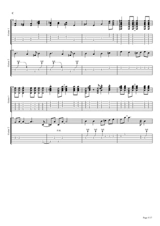 C
k
l
Guitar1
40
#
#
BB
"
#
BBD
#
#
BB
!
#
#
BBDB
#
#
#
BBBD
#
#
BB
#
"
BDB
#
B
"
BD
#
B
"
B
!
!
BB
+
+
+
+
CCCC
#
#
#
%
%
#
BD
BDBDBBDBD
+
+
+
+
+
+
CCCCCC
#
#
#
%
%
#
BBBBBB
BBBBBB
#
#
#
%
%
#
BBBBBB
#
#
#
%
%
#
BBBBBB
k
l
Guitar2
40
%
?full
@
B
#
B
%
BD
%
?full
BH
%
?full
@
B
#
B
%
BD
%
?full
BH
%
B
#
B
%
B
#
BD
&
B
$
B
#
BD
$
B
&
B
#
B
k
l
Guitar1
44
+
+
+
+
CCCC
+
+
+
+
CCCC .
(
.
(
.
(
.
&
BBBB
(
(
(
&
BBBB
(
(
(
&
BBBB
+
+
+
+
CCCC
+
+
+
+
CCCC .
&
.
&
.
'
.
(
BBDBB
+
+
+
+
CCCC
&
&
'
(
BBBB
BBBB
&
&
'
(
BBBB
&
&
'
(
BBBB
+
+
+
+
CCCC
(
(
(
*
BBBDB Q
+
+
+
+
CCCC
.
(
.
(
.
*
.
*
BBBB .
(
.
(
.
(
.
*
BBBBH
(
*
*
*
BBBDB
(
*
*
*
BBBB
+
+
+
+
CCCC
(
*
*
*
BBBB
BBBB
(
*
*
*
BBBB
(
*
*
*
BBBB
Page 5/17
k
l
Guitar2
44
+
C
#
B B B
$
B
H
%
BD
#
B
%
B
#
P.M.
B A
%
?full
B
%
?full
B
%
?full
B
#
BD
$
B
&
B
+
C
&
B B
+
+
CC
%
?full
B
L
 