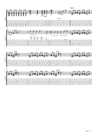 k
l
Guitar1
55
$
#
%
#
BD
BDBBD
+
+
+
+
CCCC
$
#
%
#
BBBB
+
+
+
+
CCCC
$
#
%
#
BBBB
+
+
+
+
CCCC
$
#
%
#
BBBB
+
+
+
+
CCCC
(
(
(
&
BBBBD
(
(
(
&
BBBB
(
(
(
&
BBBB
(
(
(
&
BBBB
+
+
+
+
CCCC
L
*
*
*
(
BBBBD
(
B
*
B
*
B .
*
let ring
BH
Intro
%
%
BDBD
#
#
BB
$
$
BFBD
%
%
BBD
#
#
BBF
$
$
BFBD
%
%
BBD
#
#
BBF
k
l
Guitar2
55
%
B
#
B
%
BD
#
B A
&
?full
B
&
?full
B
&
?full
B
&
?full
@
B
$
B
L3
#
BD
#
B
#
B
#
B
$
B
&
B
3 3
%
%
BDBD
#
#
BB
$
$
BFBD
%
%
BBD
#
#
BBF
$
$
BFBD
%
%
BBD
#
#
BBF
k
l
Guitar1
59
$
$
BBD
#
#
BBF
%
%
BDBD
)
)
BDBD AA
%
%
BDBD
#
#
BB
$
$
BFBD
%
%
BBD
#
#
BBF
$
$
BFBD
%
%
BBD
#
#
BBF
$
$
BBD
#
#
BBF
%
%
BDBD
*
*
BB AA
%
%
BDBD
#
#
BB
$
$
BFBD
%
%
BBD
#
#
BBF
$
$
BFBD
%
%
BBD
#
#
BBF
Page 7/17
k
l
Guitar2
59
$
$
BBD
#
#
BBF
%
%
BDBD
)
)
BDBD AA
%
%
BDBD
#
#
BB
$
$
BFBD
%
%
BBD
#
#
BBF
$
$
BFBD
%
%
BBD
#
#
BBF
$
$
BBD
#
#
BBF
%
%
BDBD
*
*
BB AA
%
%
BDBD
#
#
BB
$
$
BFBD
%
%
BBD
#
#
BBF
$
$
BFBD
%
%
BBD
#
#
BBF
 