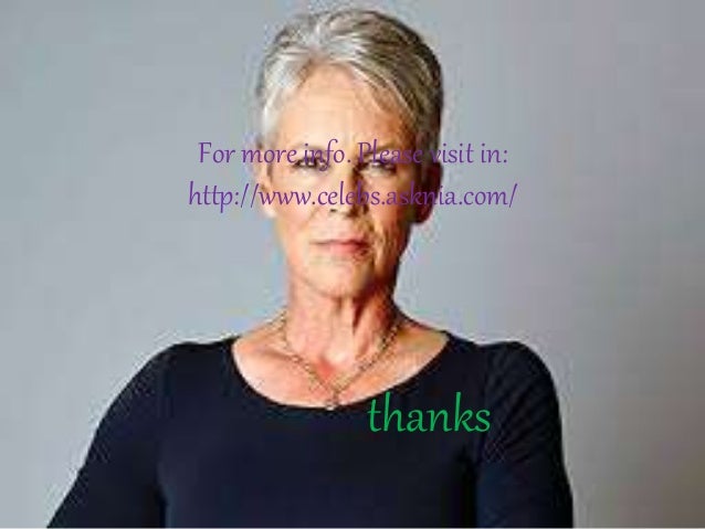 jamie lee curtis facts jamie lee curtis biography biography of jamie lee curtis jamie lee curtis facts jamie lee curtis biography biography of jamie lee curtis