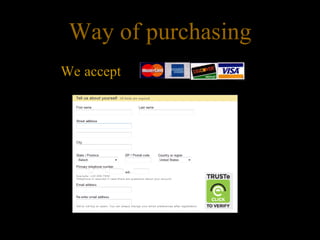 Way of purchasing We   accept 
