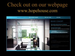Check out on our webpage www.hopehouse.com 