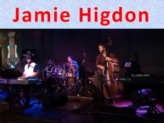 Jamie Higdon
 