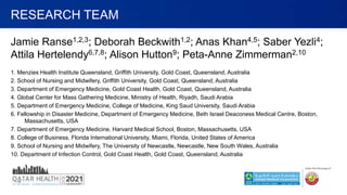 Jamie Ranse1,2,3; Deborah Beckwith1,2; Anas Khan4,5; Saber Yezli4;
Attila Hertelendy6,7,8; Alison Hutton9; Peta-Anne Zimme...