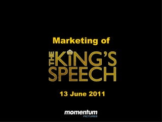 Marketing of




 13 June 2011
 