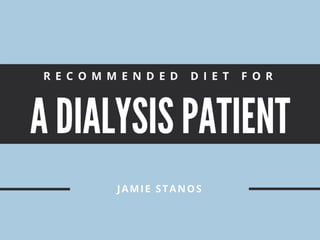 Recommended Diet for a Dialysis Patient