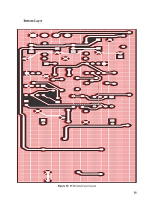 38 
Bottom Layer 
Figure 32: PCB bottom layer layout 
 
