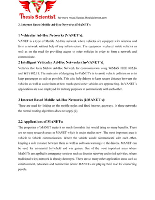 For more Https://www.ThesisScientist.com
3. Internet Based Mobile Ad-Hoc Networks (iMANET’s
1 Vehicular Ad-Hoc Networks (V...