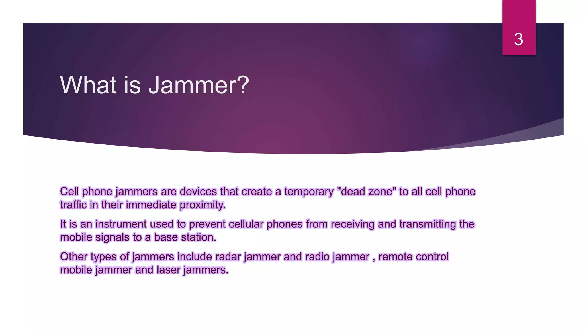 Jamming Devices and how they works? | PPTX