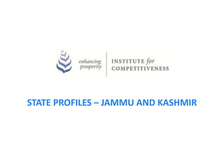 STATE PROFILES – JAMMU AND KASHMIR
 