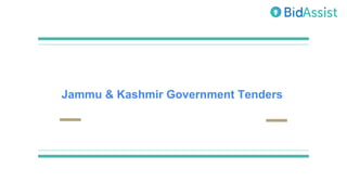 Jammu & Kashmir Government Tenders
 