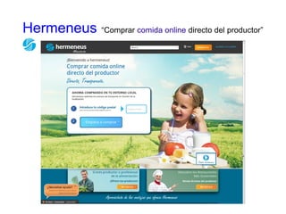Hermeneus “Comprar comida online directo del productor” 
 