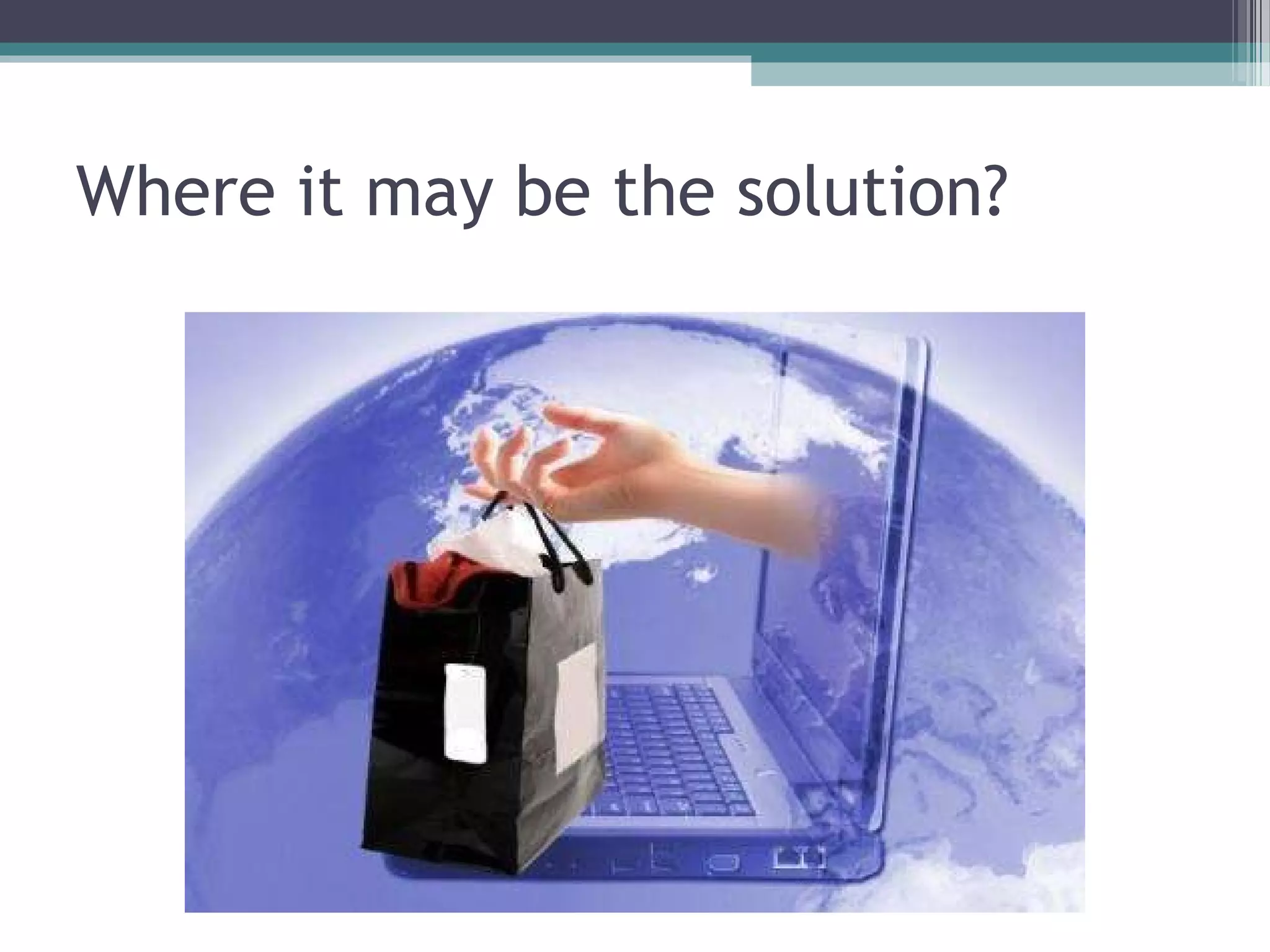 Where it may be the solution? 