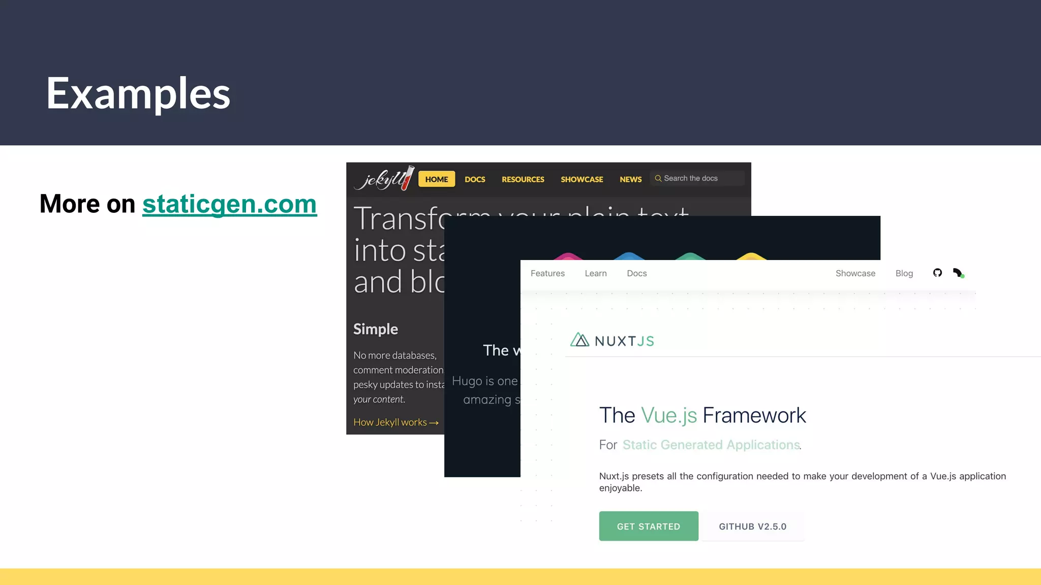 Examples
More on staticgen.com
 