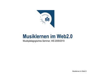 Musiklernen im Web2.0 ,[object Object],[object Object],Jamstudio.com  Ein Skript von von Sören und Benjamin  