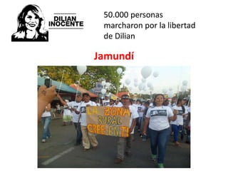 50.000 personas
marcharon por la libertad
de Dilian
Jamundí
 