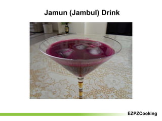EZPZCooking
Jamun (Jambul) Drink
 