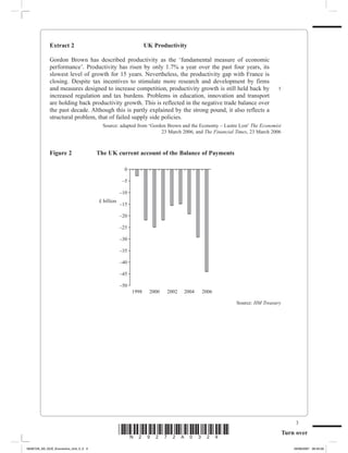 Turn over*N29272A024*
Extract 2 	 UK Productivity
Gordon Brown has described productivity as the ‘fundamental measure of e...