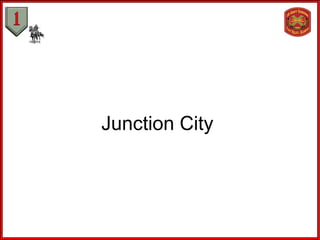 Junction City
 