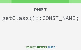 getClass()::CONST_NAME;
PHP 7
 