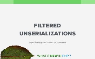 FILTERED
UNSERIALIZATIONS
https://wiki.php.net/rfc/secure_unserialize
 