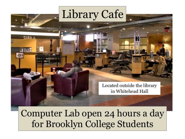Brooklyn College Library In A Nutshell