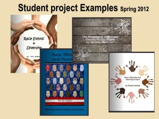 Student project Examples Spring 2012
 