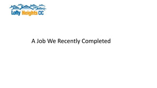 A Job We Recently Completed
 