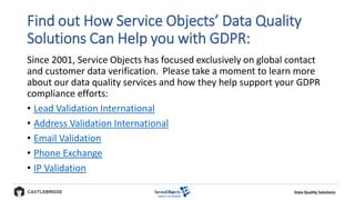 GDPR and Data Quality - A Service Objects webinar | PPT