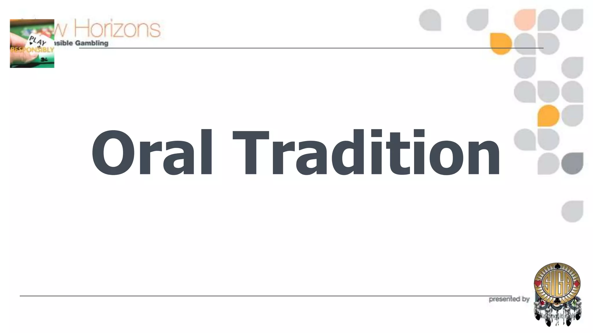 Oral Tradition

 