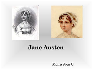 Jane Austen Moira Joui C. 
