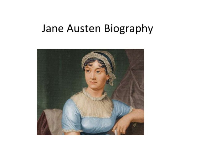 Jane austen biography | PPT | Celebrity Families | Pop Culture