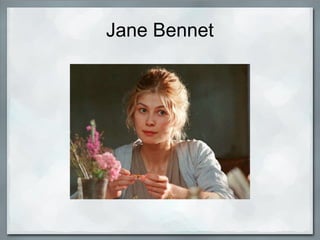 Jane Bennet   