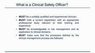 Clinical safety officer