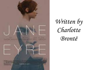 Written by
Charlotte
 Brontё
 