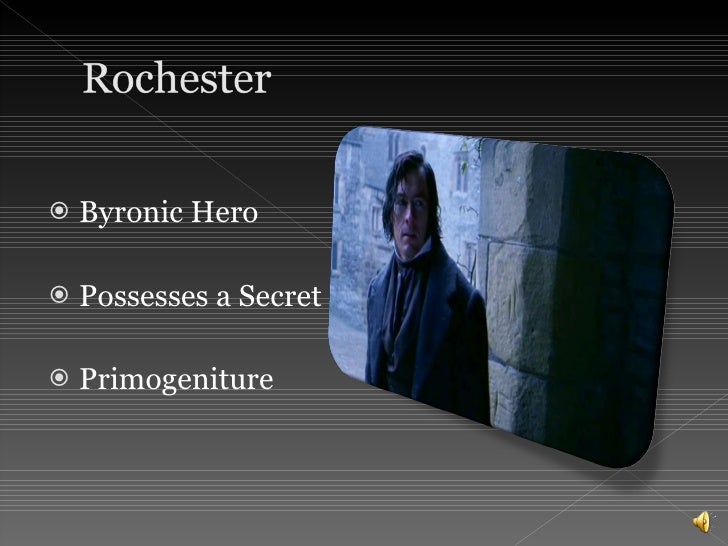 Rochester as a Byronic Hero