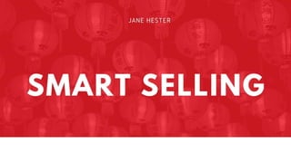 SMART Selling by Jane Hester
