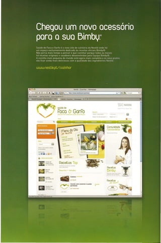 PesqUisa
Tipo de Rdelção
E-MAIL
Email
Deixe o seu emeü e receba
as novidades
• VIOEOS DE RECEITAS
~ lombode
" _ - robiJo esa...
por Hottls Real
Bolo de
NataL
por messvJ.UI
Gambas
...-r~ Marinadas em
porclaraleo
Ananas com
ccemres _
por Holess Real
hnp://www.nestle.pycozinharl
o +
saúde de
rOCOó Gorro RECSTO
ER IC ,- R uuEM M•...S ~BE DE N .•.,
SAUDÃVBS ~ ECONÓMICAS t' RÁPIDAS -~ GOURMET - ~:~ MIÚDOSGRAÚDOS
Comunidade
nutricionistas
Receitas Top
Conheça as nossas -ece.tas
mais populares
Receitas
5imby
zece tu para tirar ma s .....-::
part do da sua 8 mbf "'";-.
<::!!f.;...
Cookies *-***
por "estie
Receitas r
do~e.'f"
16
Ananás com coentros e queijo
parmesão
por Hotéis Real
vet me.s
 