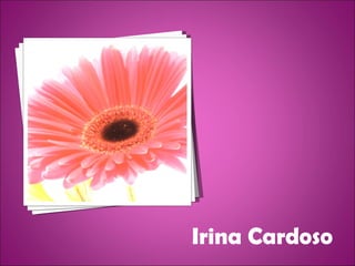Irina Cardoso 